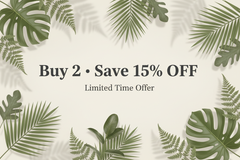 Buy 2 Save 15% OFF - Limited Time Offer